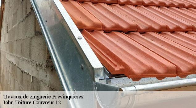 Travaux de zinguerie  previnquieres-12350 John Toiture Couvreur 12