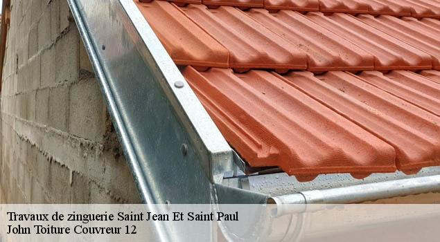 Travaux de zinguerie  saint-jean-et-saint-paul-12250 John Toiture Couvreur 12