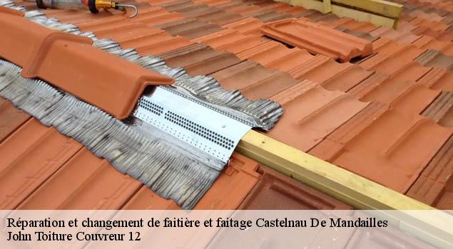 Réparation et changement de faitière et faitage  castelnau-de-mandailles-12500 John Toiture Couvreur 12