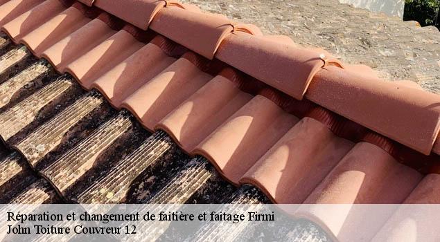 Réparation et changement de faitière et faitage  firmi-12300 John Toiture Couvreur 12