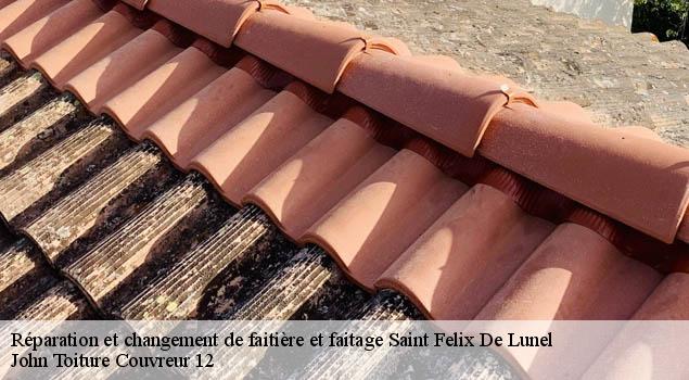 Réparation et changement de faitière et faitage  saint-felix-de-lunel-12320 John Toiture Couvreur 12