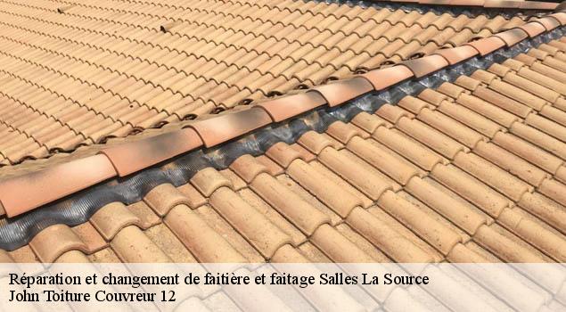 Réparation et changement de faitière et faitage  salles-la-source-12330 John Toiture Couvreur 12