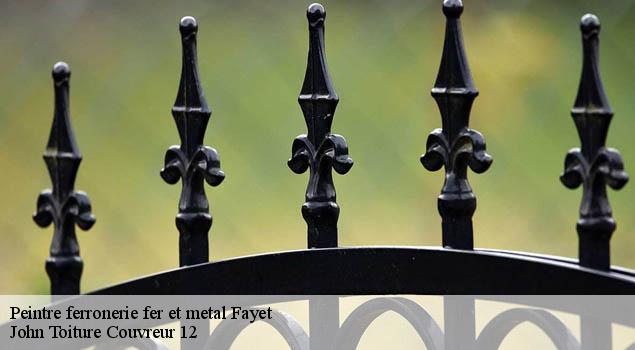 Peintre ferronerie fer et metal  fayet-12360 John Toiture Couvreur 12